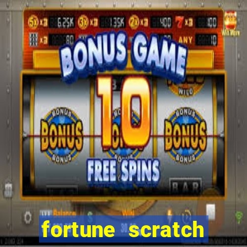 fortune scratch life paga mesmo